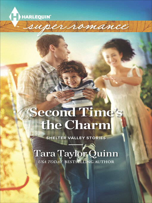 Title details for Second Time's the Charm by Tara Taylor Quinn - Available